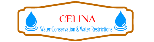 Celina Water Conservation & Water Restrictions