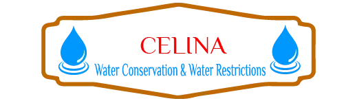 Celina Water Conservation & Water Restrictions